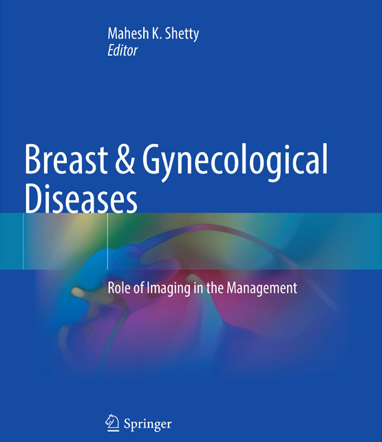 Dr Mahesh K Shetty as editor for the book Breast and gynecological diseases
